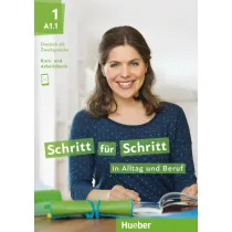 Schritt fur Schritt in Alltag und Beruf 1. Kursbuch + Arbeitsbuch A1.1