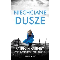 Niechciane dusze. Lottie Parker. Tom 3