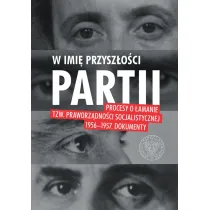 W imi� przysz�o�ci Partii