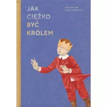Jak ciko by krlem