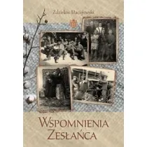 WSPOMNIENIA ZESLANCA-NASZA PRZYSZLOSC