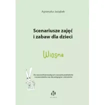 Wiosna. Scenariusze zaj�� i zabaw dla dzieci