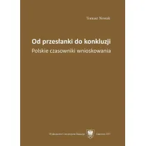 Od przes�anki do konkluzji. Polskie czasowniki wnioskowania
