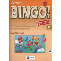 New Bingo! 2 Plus. Podr�cznik do j�zyka angielskiego dla szko�y podstawowej. Reforma 2017