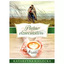 Pitno dziecistwa. Sedno. Tom 2