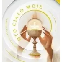 Oto ciao moje. Pamitka I Komunii witej
