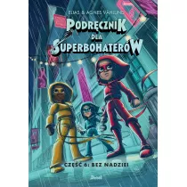 Bez nadziei. Podrcznik dla Superbohaterw. Tom 6