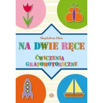Na dwie r�ce. �wiczenia grafomotoryczne
