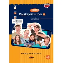 Hurra!!! Polski jest super A1. Podr�cznik ucznia + mp3. I wyd.