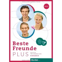 Beste Freunde Plus A2.2. Kursbuch