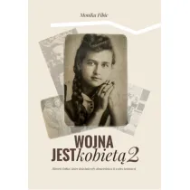 Wojna jest kobiet� 2