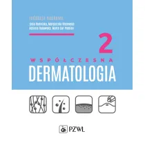 Wsp�czesna dermatologia. Tom 2