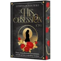 His Obsession. Tom 1 (barwione brzegi)