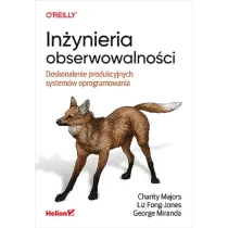 In�ynieria obserwowalno�ci. Doskonalenie produkcyjnych system�w oprogramowania
