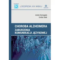 Choroba Alzheimera. Zaburzenia komunikacji j�zykowej