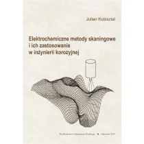 Elektrochemiczne metody skaningowe i ich...