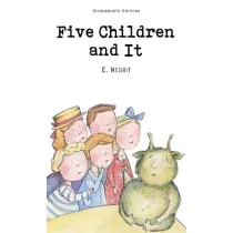 Five Children and It. Wordsworth Children's Classics wer. angielska