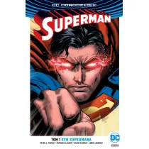 DC Odrodzenie Syn Supermana. Superman. Tom 1