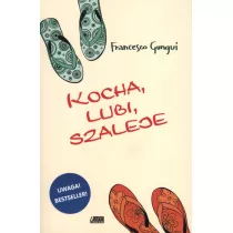Kocha, lubi, szaleje