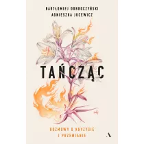 Taczc. Rozmowy o kryzysie i przemianie