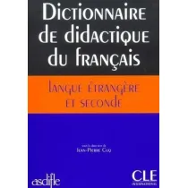 Dictionnaire de didactique du francais langue etrangere et seconde