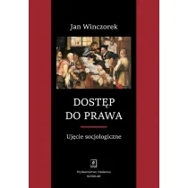 Dost�p do prawa. Uj�cie socjologiczne