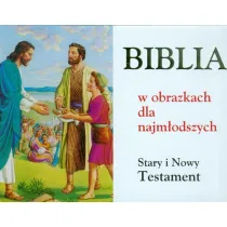 Biblia w obrazkach dla najm�odszych ST i NT(album)