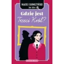 Gdzie jest Trzeci Kr�l?
