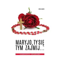 Maryjo, Ty si� tym zajmij... Rozwa�ania r�a�cowe