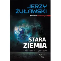Trylogia ksi�ycowa Tom 3 Stara Ziemia