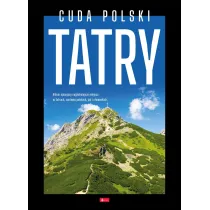 Cuda Polski. Tatry