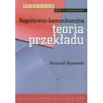 Kognitywno-komunikacyjna teoria przek�adu