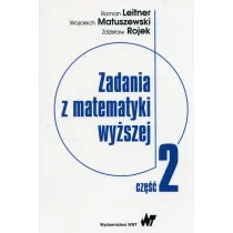 Zadania z matematyki wy�szej. Cz�� 2