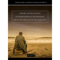 Memory and recognition in the biography of the individual and in the narrative of the community