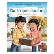 Na tropie skarbu. 7 sekretw Eucharystii