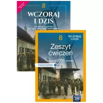 Wczoraj i dzi 8. Podrcznik i zeszyt wicze do historii dla klasy smej szkoy podstawowej