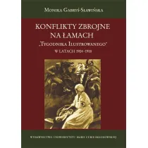 Konflikty zbrojne na �amach "Tyg. Ilus." 1904-1918