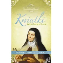 Kwiatki �w. Teresy od Jezusa
