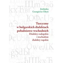Turcyzmy w bu�garskich dialektach po�udniowo-wsch.