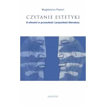 Czytanie estetyki. O ufno�ci w przesz�o�� i przysz�o�� literatury