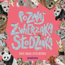 Poznaj zwierzaka s�odziaka