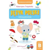 Edukacja domowa. Jzyk polski. Poziom B