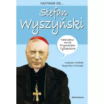 Nazywam si Stefan Wyszyski
