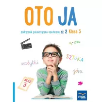 Oto ja. Podrcznik polonistyczno-spoeczny. Klasa 3. Cz 2