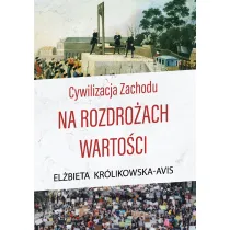 Cywilizacja Zachodu na rozdro�ach warto�ci
