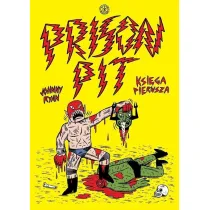 Prison Pit. Tom 1