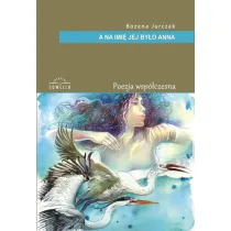 A NA IMIE JEJ BYLO ANNA-SOWELLO