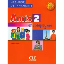 Amis et compagnie 2 podr�cznik CLE