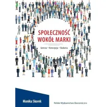 Spo�eczno�� wok� marki. Geneza. Koncepcja. Badania