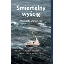�miertelny wy�cig. Regaty Sydney-Hobart 1998. Opowie�� prawdziwa (dodruk 2026)